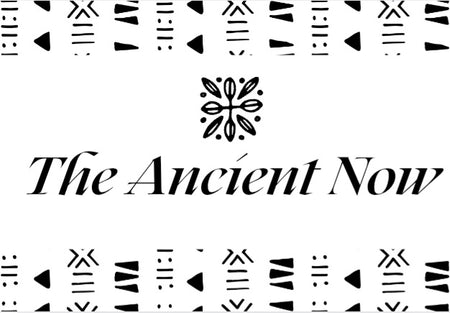 The Ancient Now